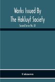 Works Issued By The Hakluyt Society; The Journal Of William Lockerby Sandalwood Trader In The Fijian Islands 1808-1809 Second Series No. Lii