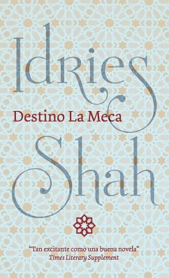 Destino La Meca - Idries, Shah