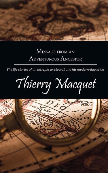 Message from an Adventurous Ancestor (eBook, ePUB) Message from an Adventurous Ancestor (eBook, ePUB)