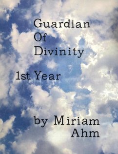 Guardian Of Divinity (eBook, ePUB) - Ahm, Miriam