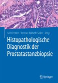 Histopathologische Diagnostik der Prostatastanzbiopsie (eBook, PDF)