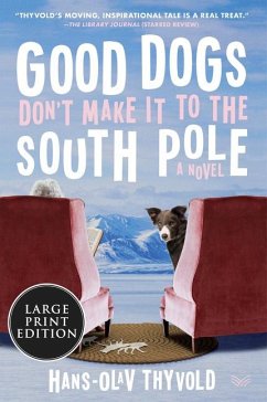 Good Dogs Don't Make It to the South Pole LP - Thyvold, Hans-Olav