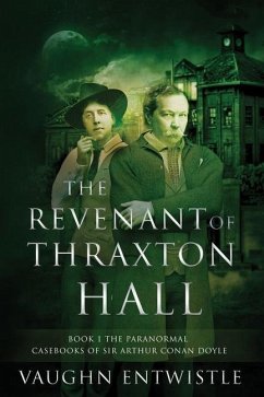 The Revenant of Thraxton Hall - Entwistle, Vaughn