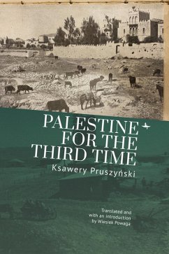 Palestine for the Third Time - Pruszy&