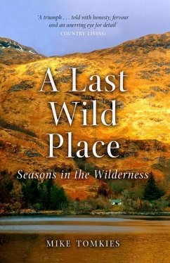 A Last Wild Place - Tomkies, Mike