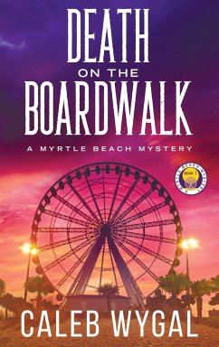 Death on the Boardwalk - Wygal, Caleb