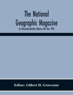 The National Geographic Magazine; An Illustrated Monthly (Volume Xiv) Year 1903