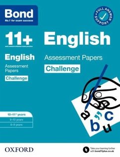 Bond 11+: Bond 11+ English Challenge Assessment Papers 10-11 years: Ready for the 2024 exam - Lindsay, Sarah; Bond 11+