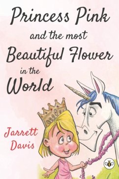 Cover Princess Pink and the Most Beautiful Flower in the World