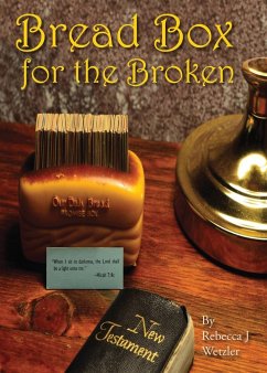 Bread Box for the Broken - Wetzler, Rebecca