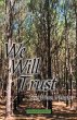 We Will Trust - Bild 1