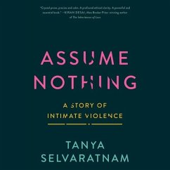 Assume Nothing: A Story of Intimate Violence