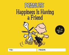 Peanuts: Happiness Is Having a Friend - Schulz, Charles