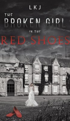 The Broken Girl in the Red Shoes - Lkj