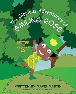 The Glorious Adventures of Smiling Rose Letter 