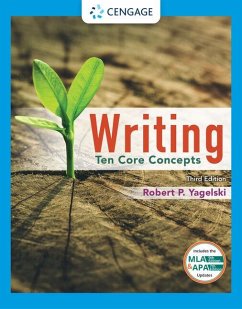 Writing: Ten Core Concepts (W/ Mla9e Updates) - Yagelski, Robert P.
