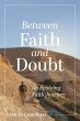 Between Faith and Doubt: An Evolving... - Bild 1