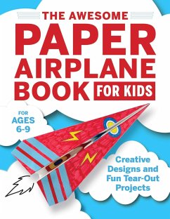 The Awesome Paper Airplane Book for Kids - Luca, Stefania