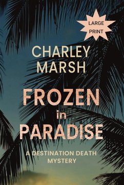 Frozen in Paradise - Marsh, Charley