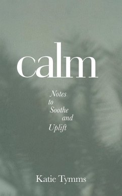 Calm - Tymms, Katie