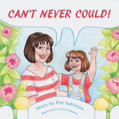 Can't Never Could! - Sabiston, Pat