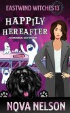 Happily Hereafter: A Paranormal Cozy Mystery