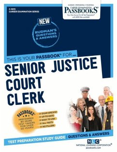 Senior Justice Court Clerk (C-3615): Passbooks Study Guide Volume 3615 - National Learning Corporation