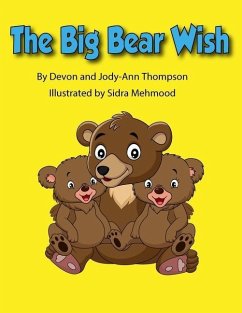 The Big Bear Wish - Thompson, Jody-Ann; Thompson, Devon