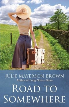 Road To Somewhere: Book Two in the Clearwater Series - Brown, Julie Mayerson