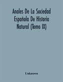 Anales De La Sociedad Española De Historia Natural (Tomo Ix)