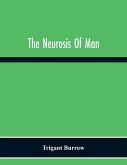 The Neurosis Of Man