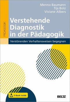 Verstehende Diagnostik in der Pädagogik (eBook, PDF) - Baumann, Menno; Bolz, Tijs; Albers, Viviane