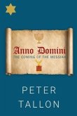 Anno Domini - The Coming Of The Messiah