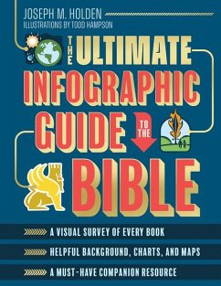 The Ultimate Infographic Guide to the Bible - Holden, Joseph M