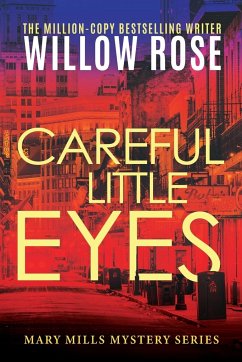 Careful Little Eyes - Rose, Willow