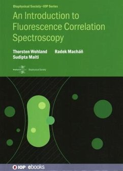 An Introduction to Fluorescence Correlation Spectroscopy - Wohland, Thorsten; Maiti, Sudipta; Machá&