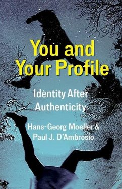 You and Your Profile - Moeller, Hans-Georg; D'Ambrosio, Paul J.