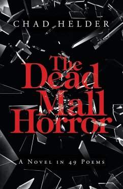 The Dead Mall Horror - Helder, Chad