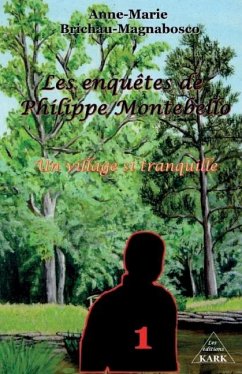 Les enquêtes de Philippe Montebello - Brichau-Magnabosco, Anne-Marie