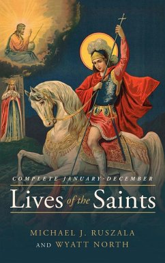 Lives of the Saints Complete - North, Wyatt; Ruszala, Michael J.