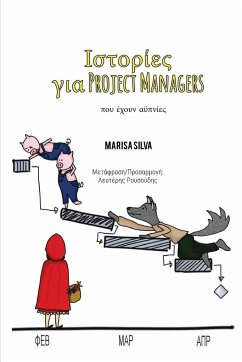 Ιστορίες για Project Managers: που έχουν αϋ&# - Silva, Marisa