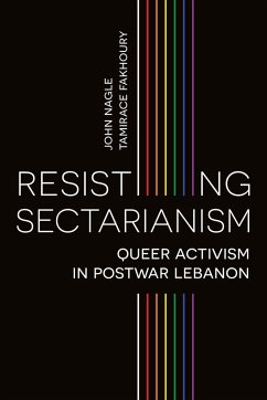 Resisting Sectarianism - Nagle, John (Queen's University Belfast); Fakhoury, Tamirace (University in Aalborg in Copenhagen)