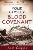 Your Costly Blood Covenant