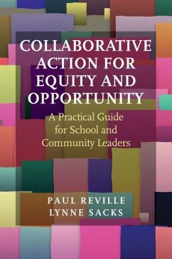 Collaborative Action for Equity and Opportunity - Reville, Paul; Sacks, Lynne