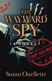 The Wayward Spy