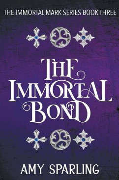 The Immortal Bond - Sparling, Amy