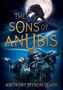 The Sons of Anubis - Clark, Anthony Myron