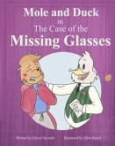 Mole and Duck in the Case of the Missing Glasses