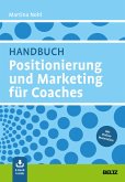 Handbuch Positionierung und Marketing für Coaches (eBook, PDF)