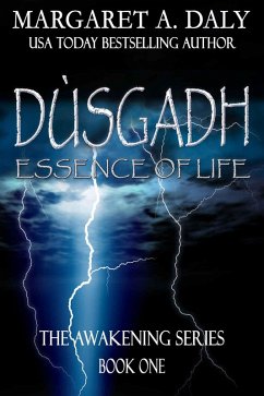 Dusgadh: Essence of Life (eBook, ePUB) - Daly, Margaret A